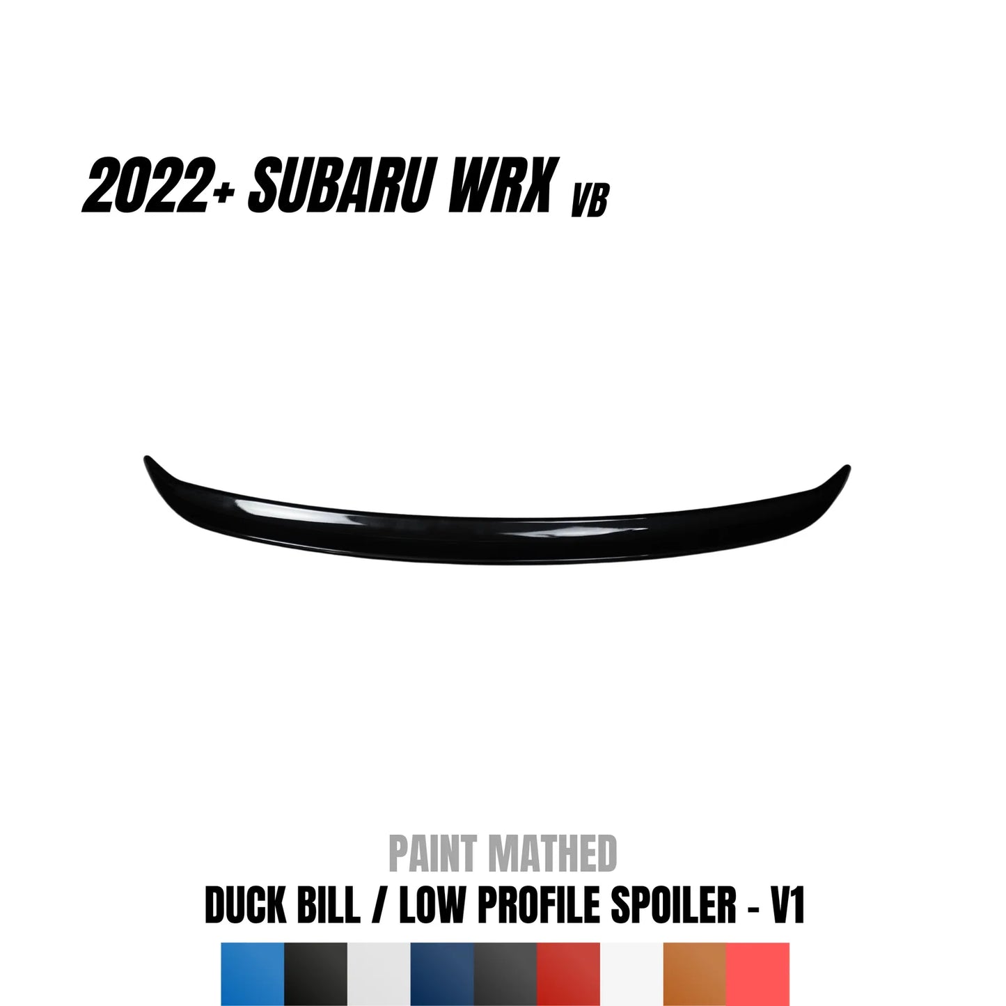 JDMuscle [22-25 WRX] Duck Bill / Low Profile Spoiler - V1  Gloss Black w/Pearl