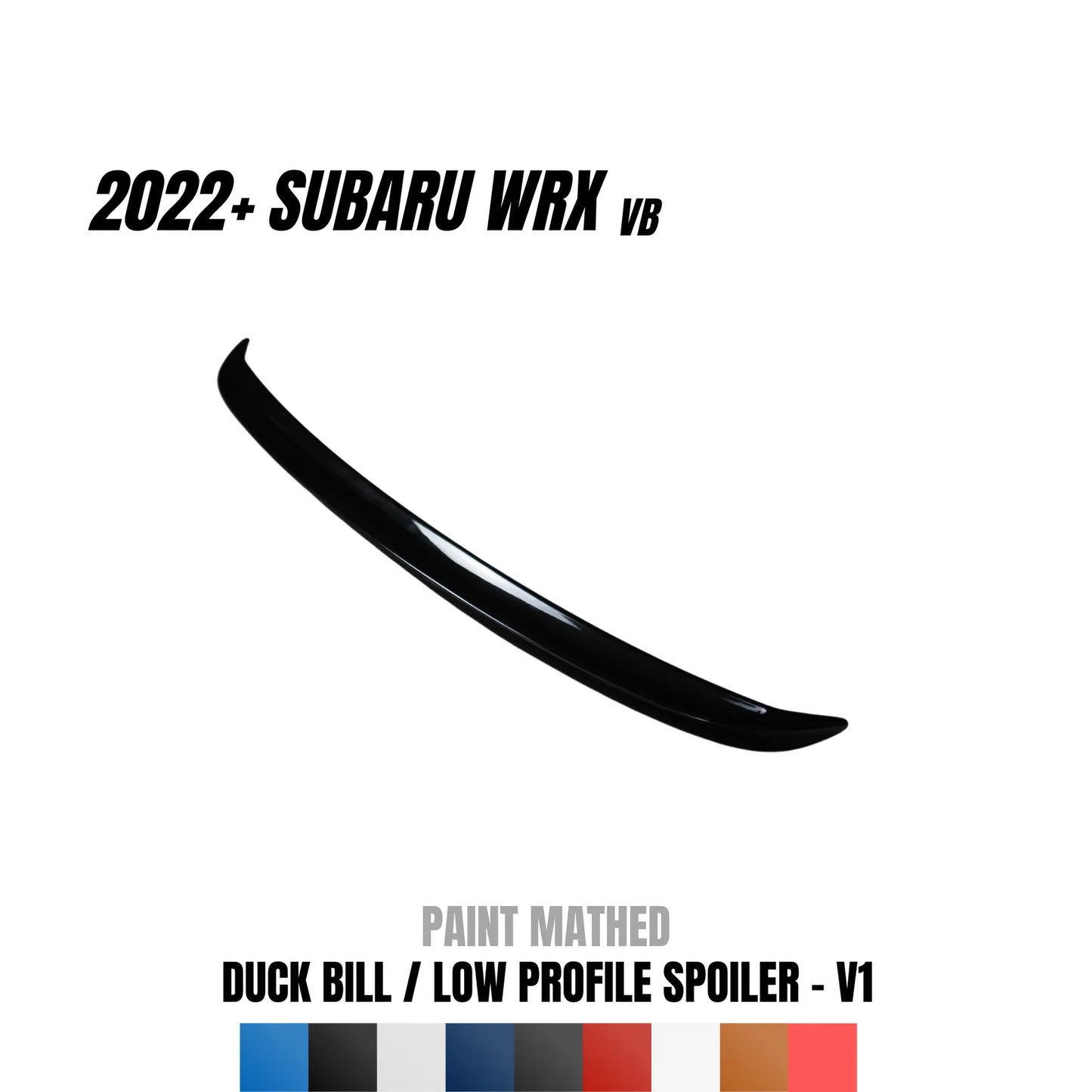JDMuscle [22-25 WRX] Duck Bill / Low Profile Spoiler - V1  Gloss Black w/Pearl